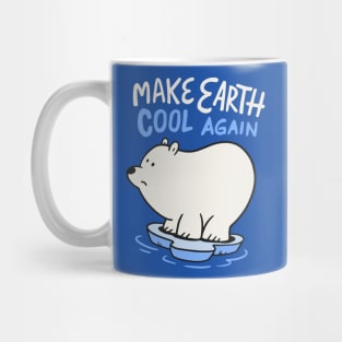 Make Earth Cool Again // Cute Polar Bear Cartoon // Save the Planet Mug